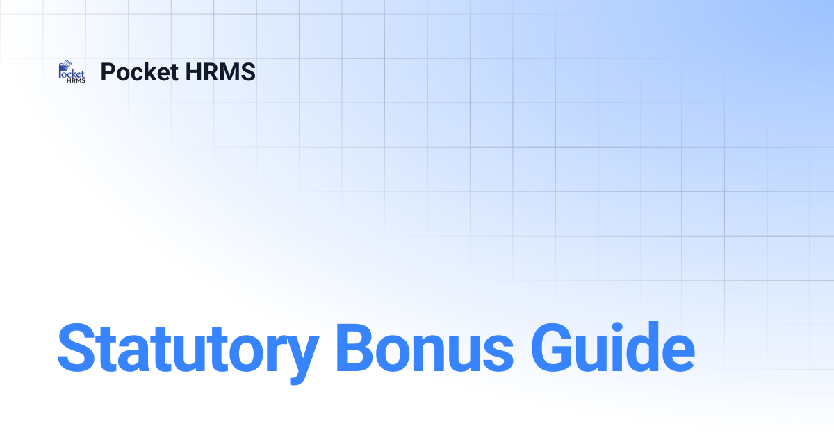 Statutory Bonus Guide | Pocket HRMS