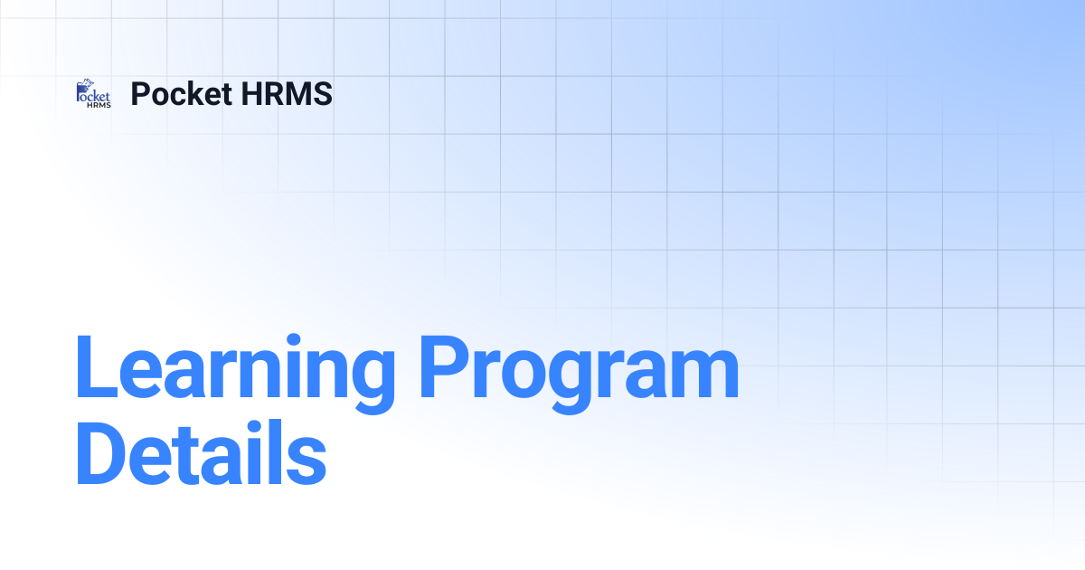 Learning Program Details | Pocket HRMS
