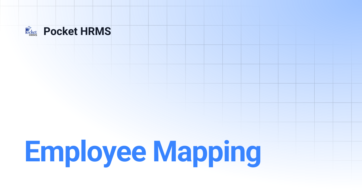 Employee Mapping | Pocket HRMS