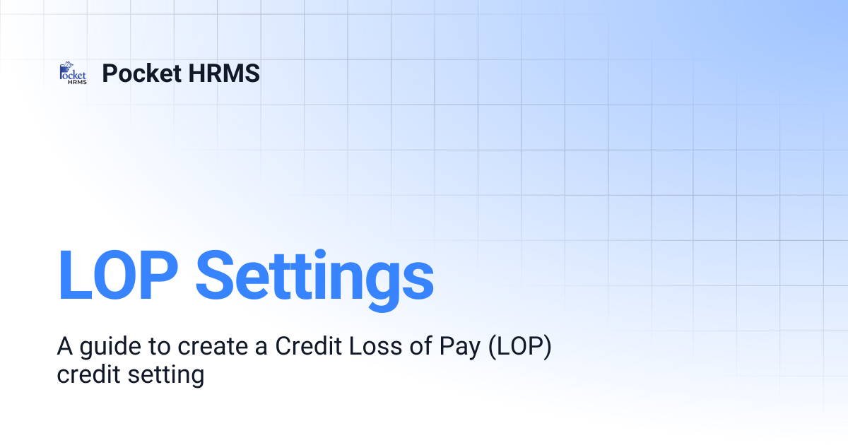 LOP Settings | Pocket HRMS